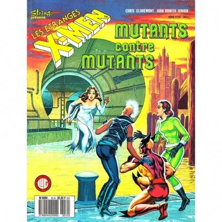 LES ETRANGES X-MEN N°10 "MUTANTS CONTRE MUTANTS"
