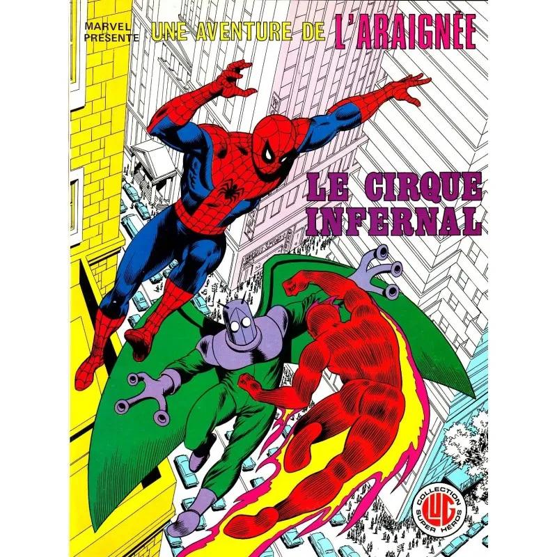 Une Aventure De L' Araignée N° 5 - Le Cirque Infernal - Comics Marvel
