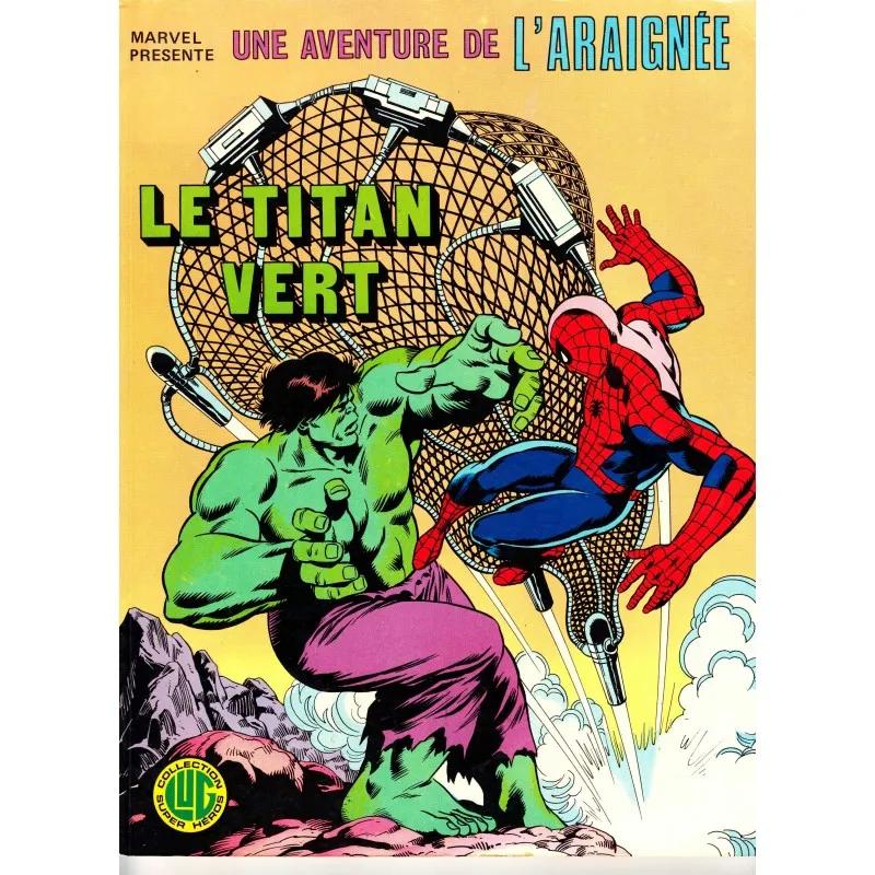 Une Aventure De L' Araignée N° 6 - Le Titan Vert - Comics Marvel