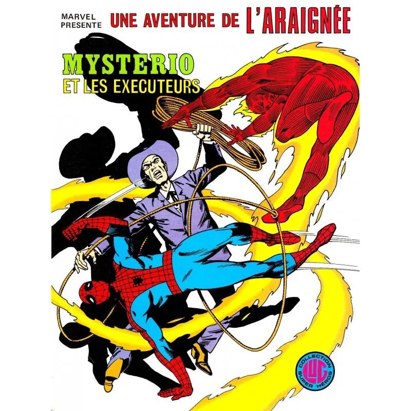 Une Aventure De L' Araignée N° 7 - Mysterio et les Executeurs - Comics Marvel