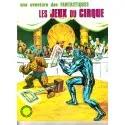 Une Aventure Des Fantastiques N° 13  - Les Jeux du Cirque - Comics Marvel