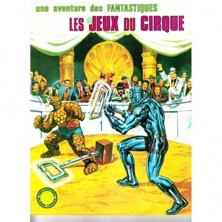 Une Aventure Des Fantastiques N° 13  - Les Jeux du Cirque - Comics Marvel