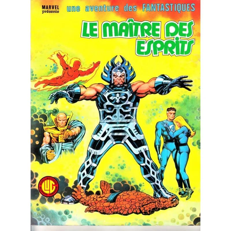 Une Aventure Des Fantastiques N° 18 - Le Maitre des Esprits - Comics Marvel