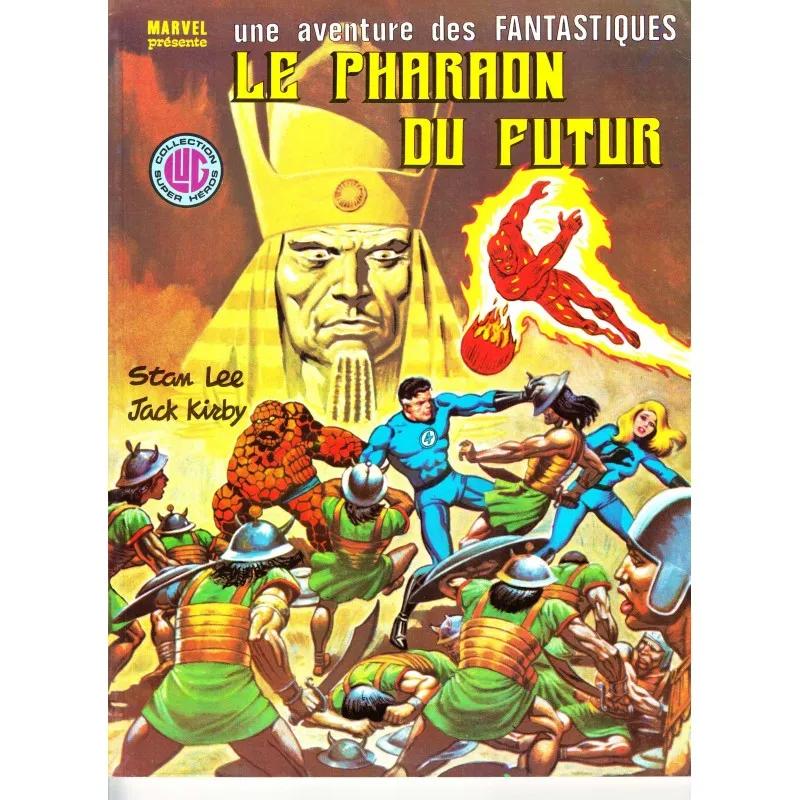 Une Aventure Des Fantastiques N° 27 - Le Pharaon du Futur - Comics Marvel