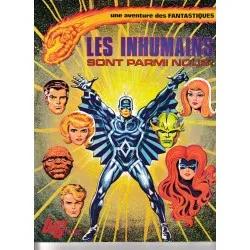 Une Aventure Des Fantastiques N° 1 - Les Inhumains sont Parmi Nous - Comics Marvel