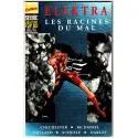 TOP BD N° 41 ELEKTRA : LES RACINES DU MAL