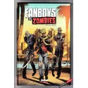 Fanboys Vs Zombies 2 - Glénat Comics - Comics Boom !