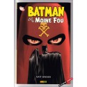Batman et le Moine Fou (Panini - DC Heroes) - Comics DC